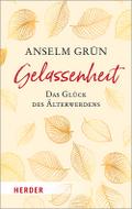 Gelassenheit - das Glück des Älterwerdens