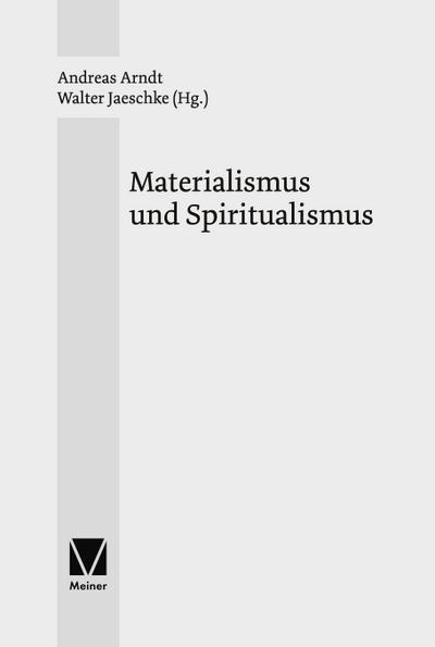 Materialismus und Spiritualismus