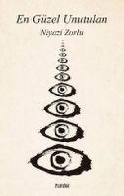 En Güzel Unutulan