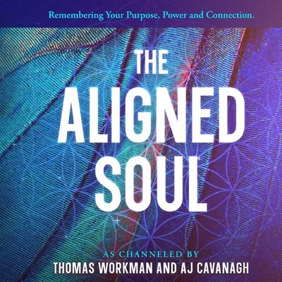 The Aligned Soul