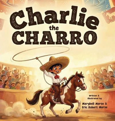 Charlie the Charro