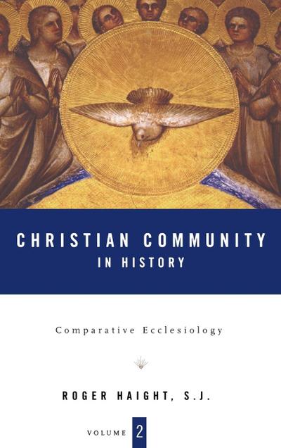 Christian Community in History Volume 2