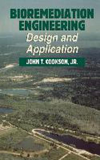 Bioremediation Engineering: Design and Applications