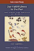 Our Faithfulness to the Past