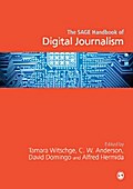 The SAGE Handbook of Digital Journalism