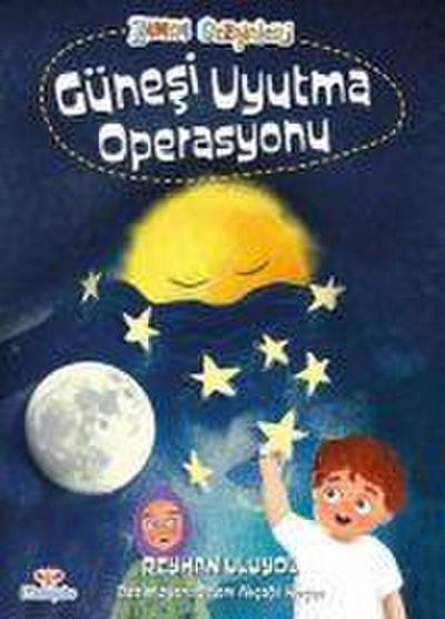 Günesi Uyutma Operasyonu