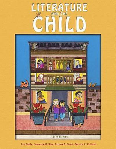 LITERATURE & THE CHILD 8/E
