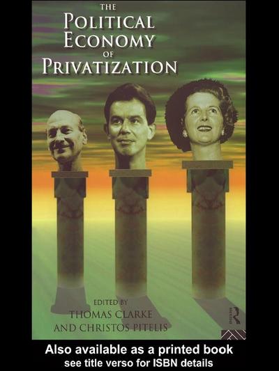 The Political Economy of Privatization