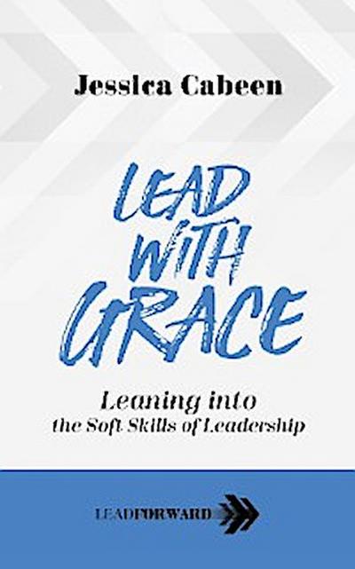 Lead with Grace