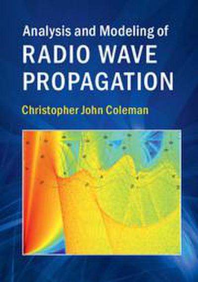Analysis and Modeling of Radio Wave Propagation