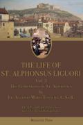 The Life of St. Alphonsus Liguori: vol. 3