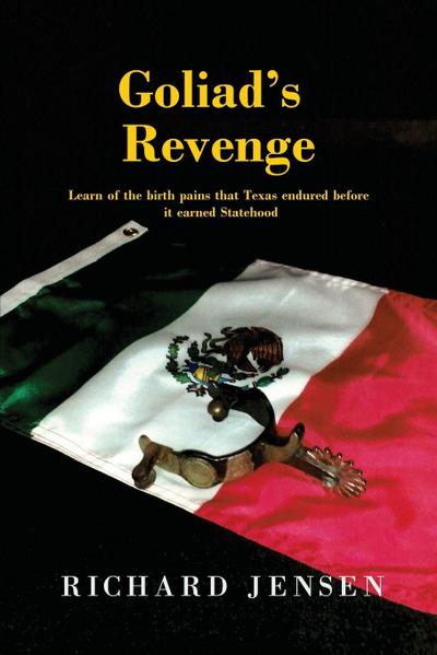 Goliad’s Revenge