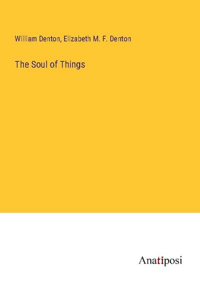 The Soul of Things