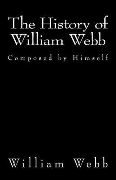 The History of William Webb