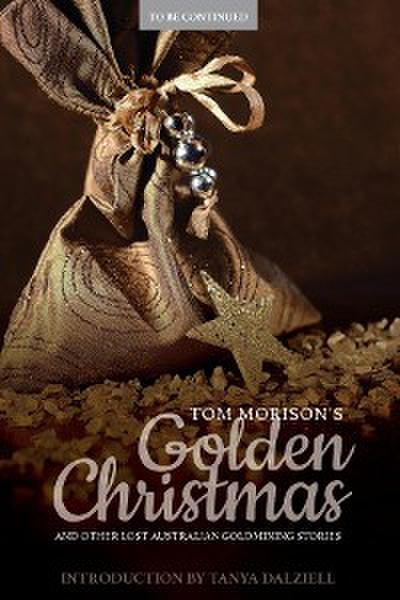 Tom Morison’s Golden Christmas