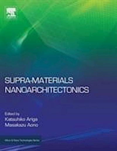 Supra-materials Nanoarchitectonics