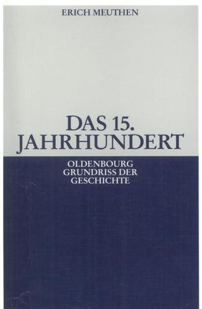 Das 15. Jahrhundert