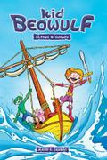 Kid Beowulf - Songs and Sagas (A Graphic Novel)
