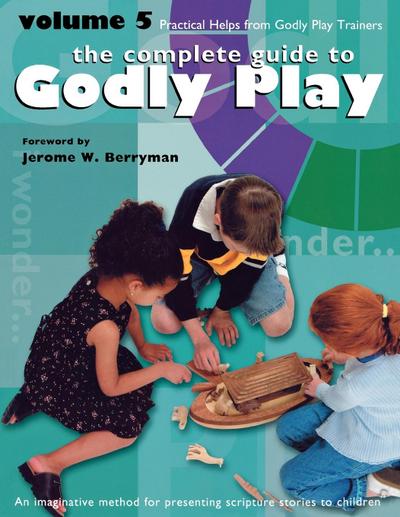 Godly Play Volume 5