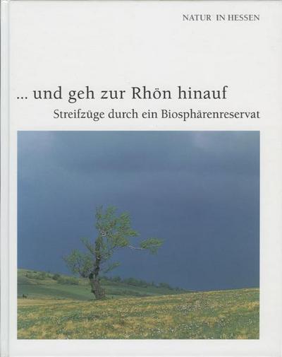 . . . und geh zur Rhön hinauf