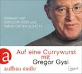 Auf eine Currywurst mit Gregor Gysi
