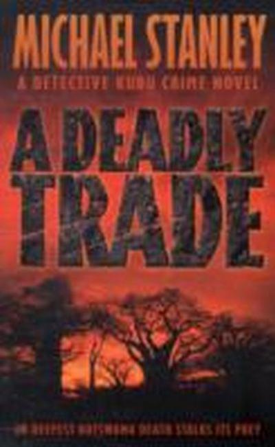 A Deadly Trade