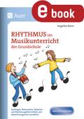 Rhythmus im Musikunterricht der Grundschule