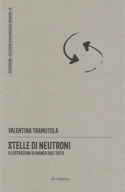 Stelle di neutroni. Poesie scritte col ’mal di testo’