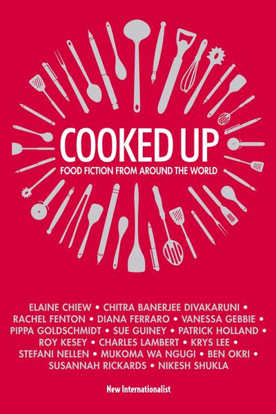 Cooked Up: Food Fiction from Around the World