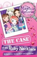 The Mayfair Mysteries: The Case of the Ruby Neckla