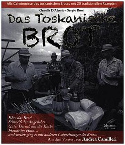 Das toskanische Brot