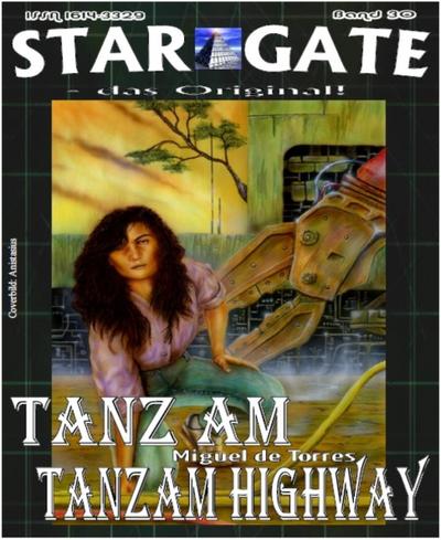 STAR GATE 030: Tanz am Tanzam Highway