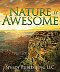 Nature is Awesome