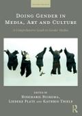 Doing Gender in Media, Art and Culture
