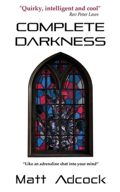 Complete Darkness