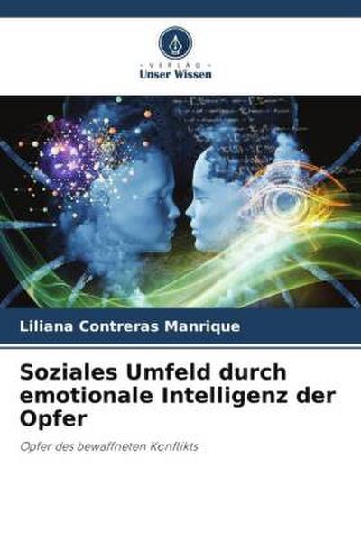 Soziales Umfeld durch emotionale Intelligenz der Opfer