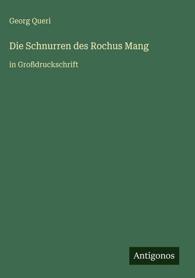 Die Schnurren des Rochus Mang