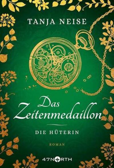 Das Zeitenmedaillon - Die Hüterin