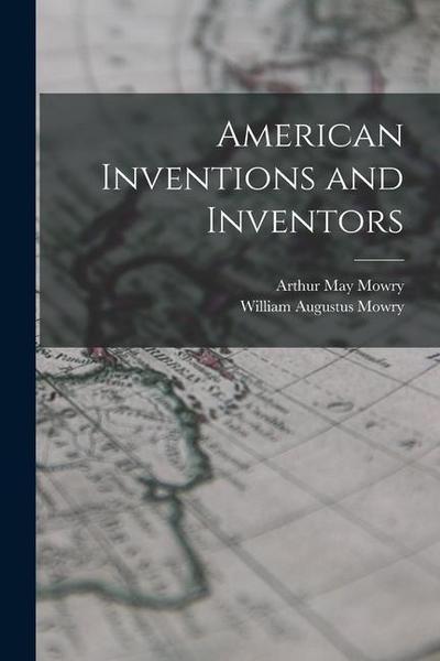 American Inventions and Inventors