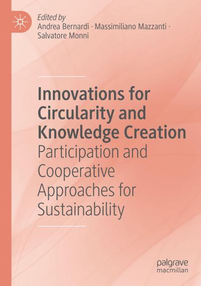 Innovations for Circularity and Knowledge Creation