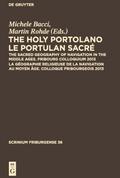 The Holy Portolano / Le Portulan sacré