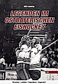 Legenden im Ostbayerischen Eishockey