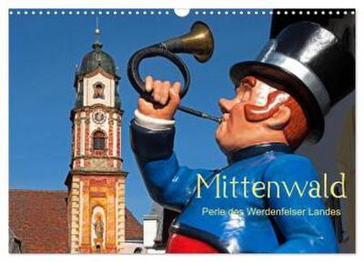 Mittenwald - Perle des Werdenfelser Landes (Wandkalender 2026 DIN A3 quer), CALVENDO Monatskalender