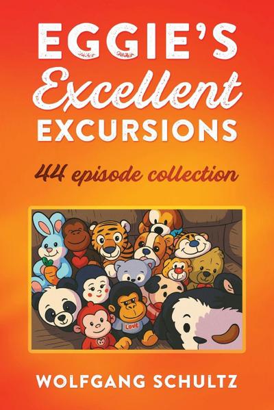 Eggie’s Excellent Excursions