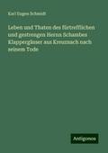 Leben und Thaten des fürtrefflichen und gestrengen