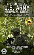 The Official U.S. Army Survival Guide: Updated Edition