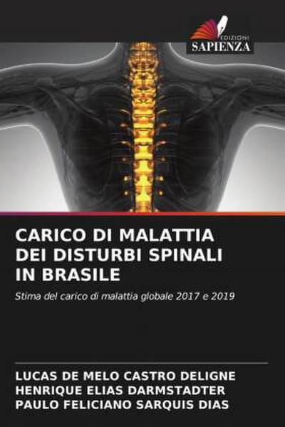 CARICO DI MALATTIA DEI DISTURBI SPINALI IN BRASILE