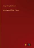 Bethany and Other Poems