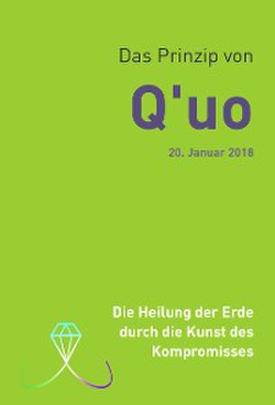 Das Prinzip von Q’uo (20. Januar 2018)