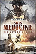 SKIN MEDICINE - Die letzte Grenze